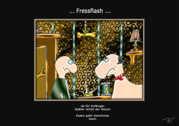 ... Fressflash ...