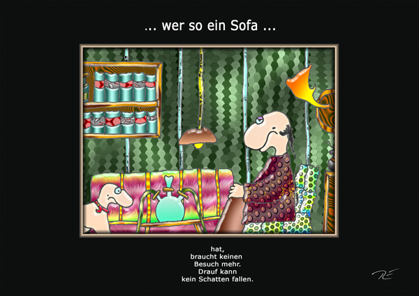 ... wer wo ein Sofa ...