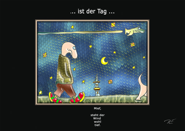 ... ist der Tag ...