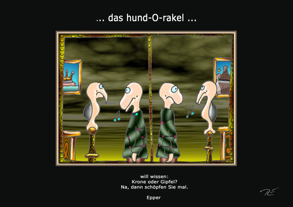 ... das hund-O-rakel genehmigt ...