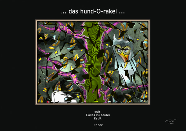 ... das hund-O-rakel genehmigt ...