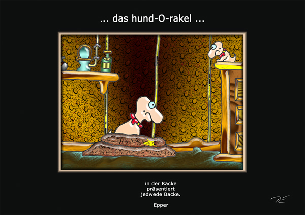 ... das hund-O-rakel genehmigt ...