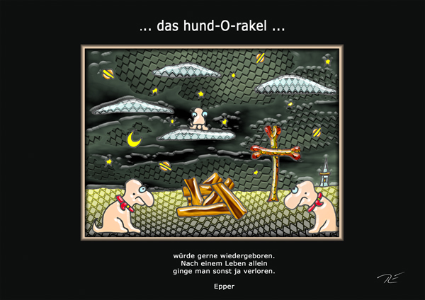 ... das hund-O-rakel genehmigt ...