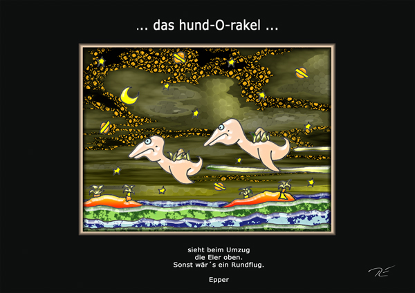 ... das hund-O-rakel genehmigt ...