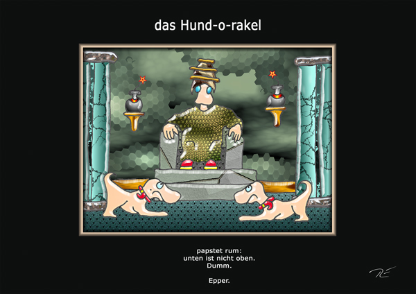 ... das hund-o-rakel ...