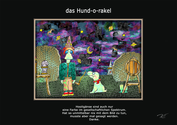 ... das hund-o-rakel ...