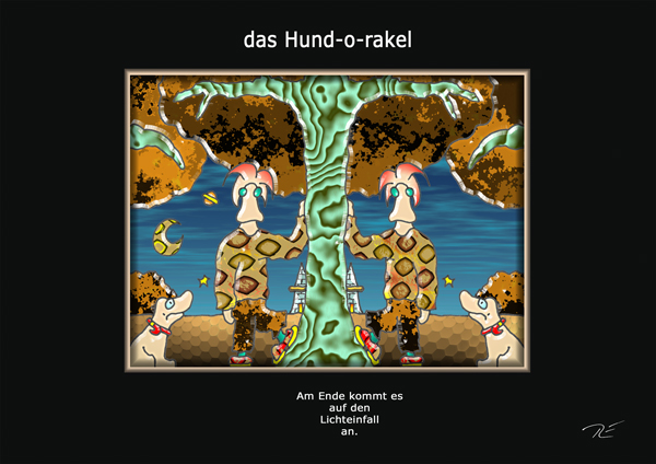 ... das hund-o-rakel ...