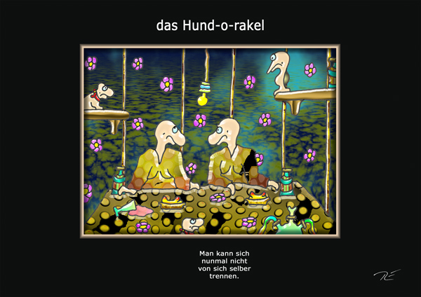 ... das hund-o-rakel ...