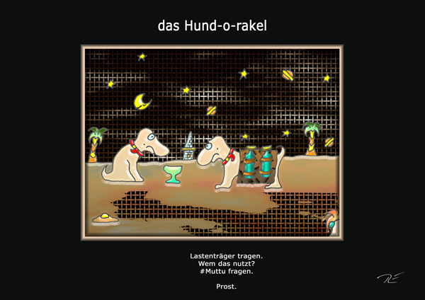 ... das hund-o-rakel ...