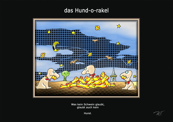 ... das hund-o-rakel ...