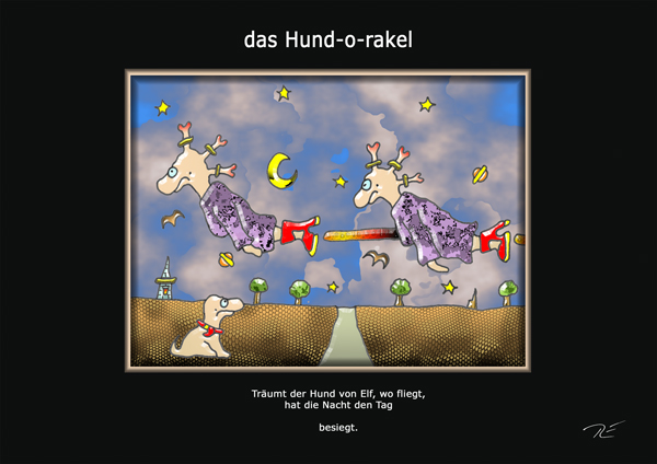 ... das hund-o-rakel ...