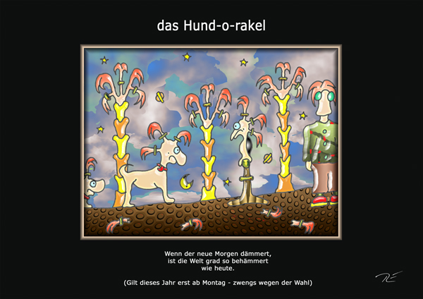 ... das hund-o-rakel ...