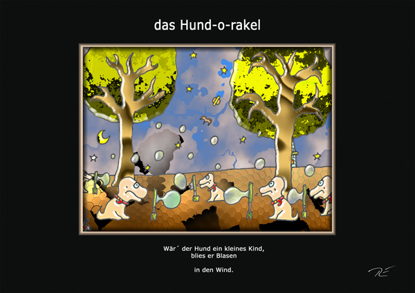 ... das hund-o-rakel ...