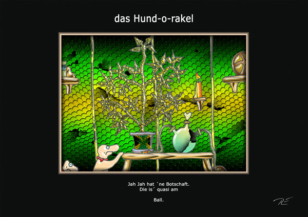 ... das hund-o-rakel ...