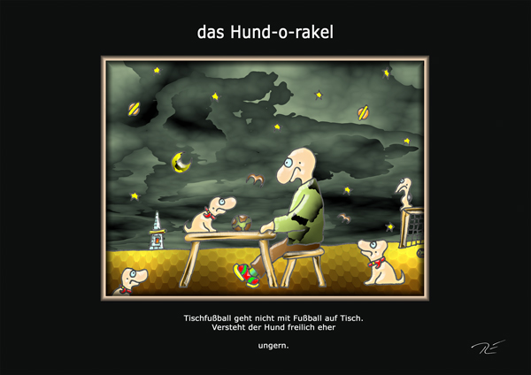 ... das hund-o-rakel ...