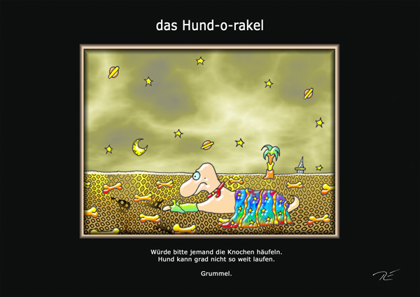 ... das hund-o-rakel ...