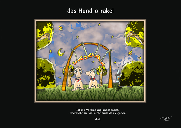 ... das hund-o-rakel ...