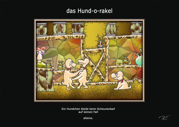 ... das hund-o-rakel ...