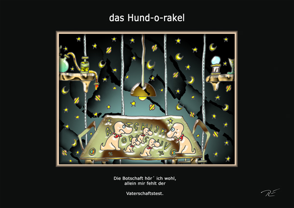 ... das hund-o-rakel ...