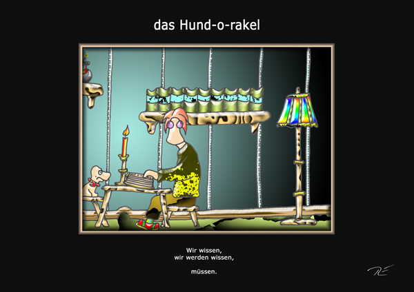 ... das hund-o-rakel ...