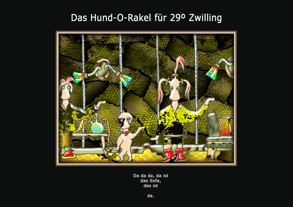 ... das hund-o-rakel ...
