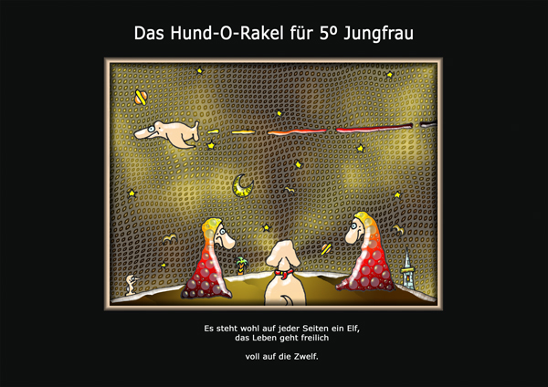 ... das hund-o-rakel ...