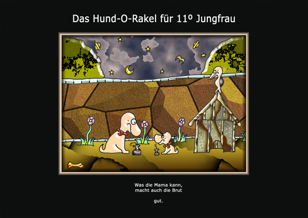 ... das hund-o-rakel ...