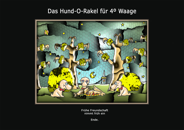 ... das hund-o-rakel ...