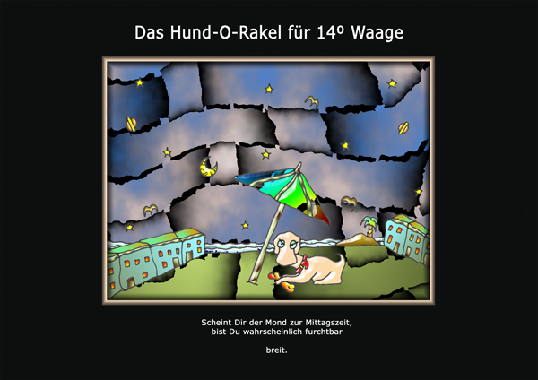 ... das hund-o-rakel ...