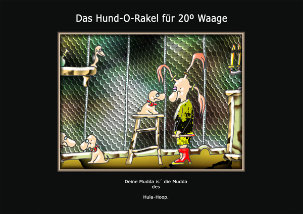 ... das hund-o-rakel ...