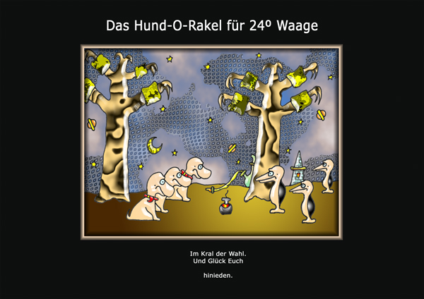 ... das hund-o-rakel ...