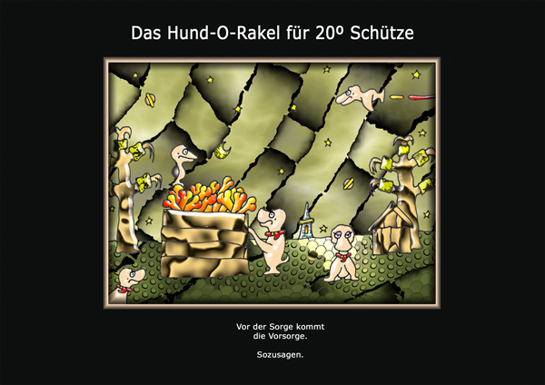 ... das hund-o-rakel ...