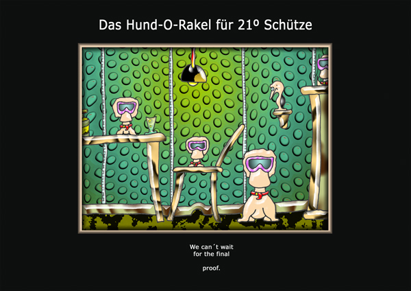 ... das hund-o-rakel ...