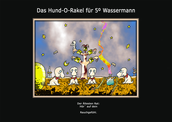 ... das hund-o-rakel ...