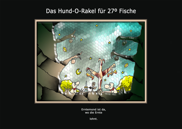 ... das hund-o-rakel ...