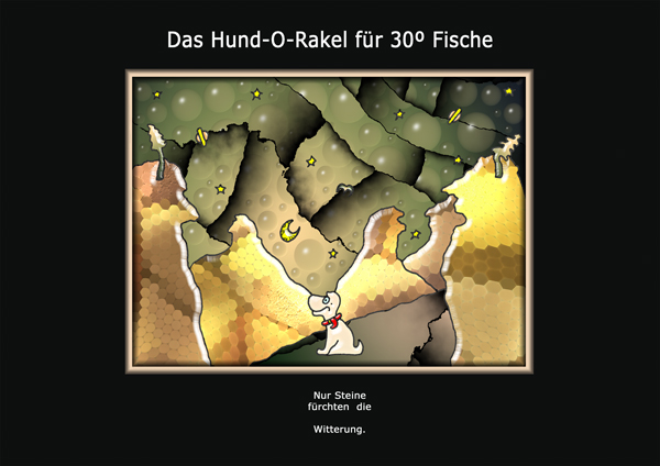 ... das hund-o-rakel ...