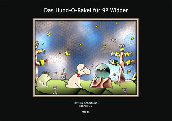 ... das hund-o-rakel ...