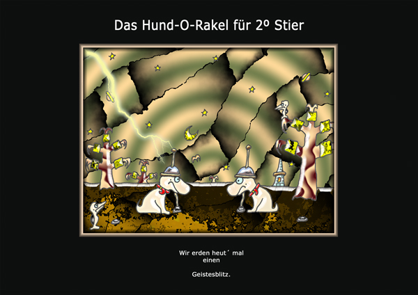 ... das hund-o-rakel ...