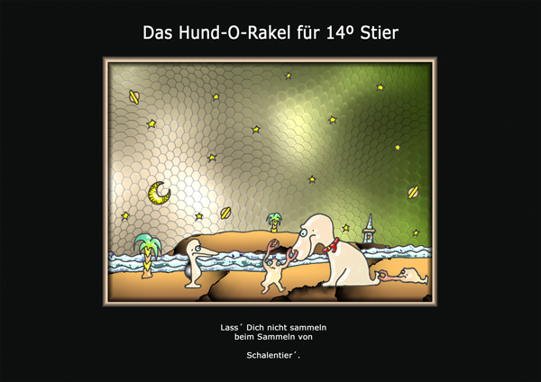 ... das hund-o-rakel ...