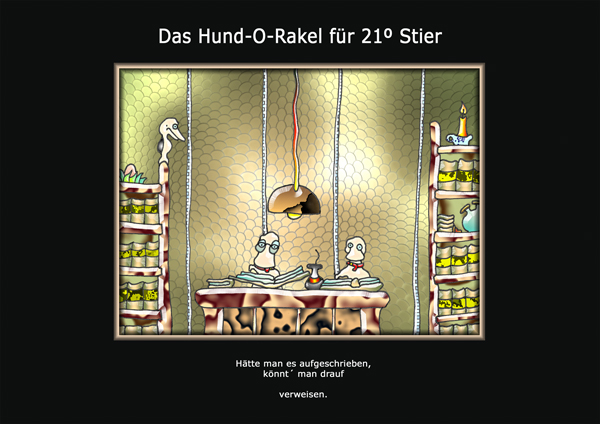 ... das hund-o-rakel ...