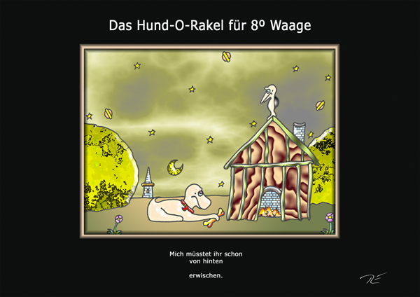 ... das hund-o-rakel ...