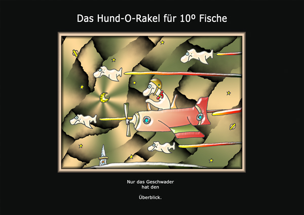 ... das hund-o-rakel ...