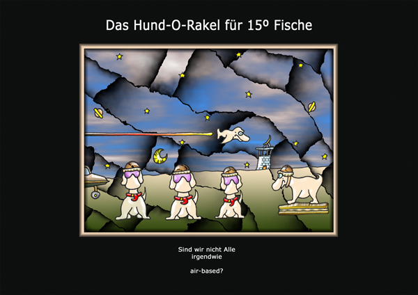 ... das hund-o-rakel ...