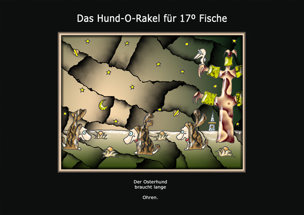 ... das hund-o-rakel ...