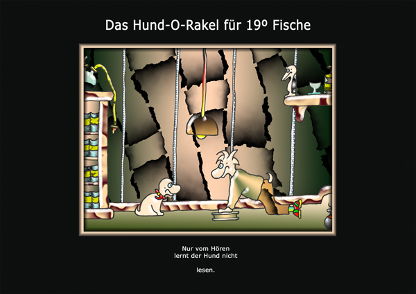 ... das hund-o-rakel ...