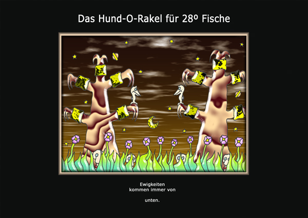 ... das hund-o-rakel ...