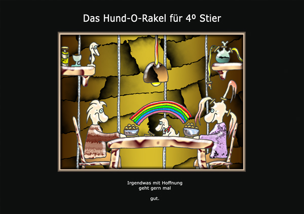 ... das hund-o-rakel ...