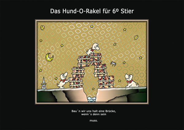 ... das hund-o-rakel ...