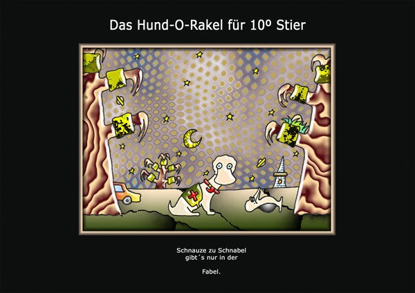 ... das hund-o-rakel ...