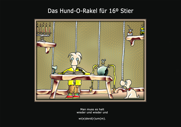 ... das hund-o-rakel ...